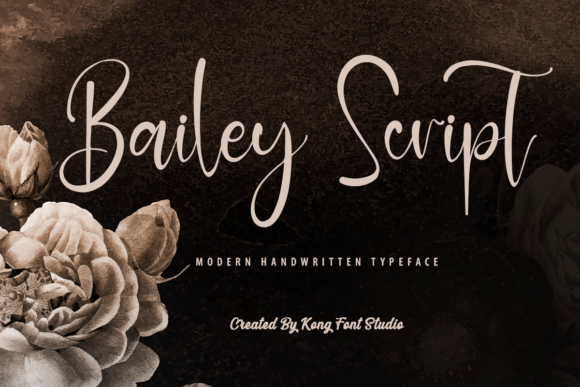 Bailey Script: The Handwritten Font That Feels Like a Creative Spark