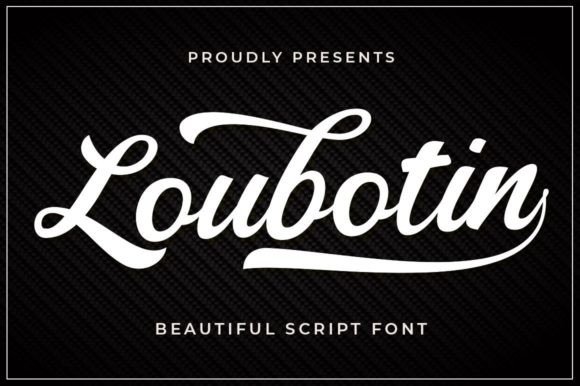 Loubotin: A Timeless Script for Modern Design